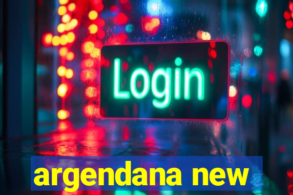 argendana new